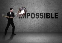 Für den Erfolg gilt es, das Unmögliche möglich zu machen